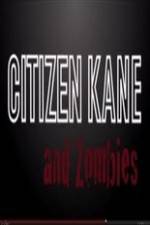 Watch Citizen Kane and Zombies Wolowtube
