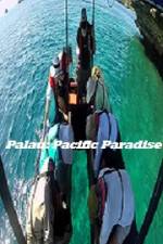 Watch Palau: Pacific Paradise Wolowtube