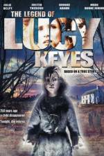 Watch The Legend of Lucy Keyes Wolowtube