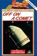 Watch Off on a Comet Wolowtube