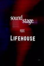 Watch Lifehouse - SoundStage Wolowtube