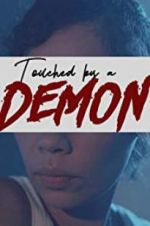 Watch Touched by a Demon Wolowtube