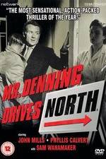 Watch Mr. Denning Drives North Wolowtube