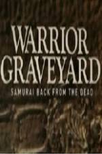 Watch National Geographic Warrior Graveyard Samurai Back From The Dead Wolowtube