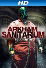 Watch Arkham Sanitarium: Soul Eater Wolowtube