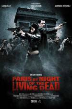 Watch Paris by Night of the Living Dead Wolowtube