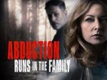 Watch Abduction Runs in the Family Wolowtube