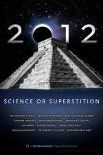 Watch 2012: Science or Superstition Wolowtube