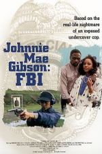 Watch Johnnie Mae Gibson: FBI Wolowtube