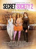 Watch Secret Society 2: Never Enough Wolowtube