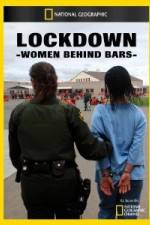 Watch National Geographic Lockdown Women Behind Bars Wolowtube
