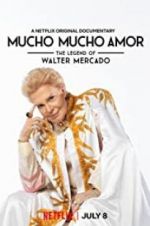 Watch Mucho Mucho Amor: The Legend of Walter Mercado Wolowtube