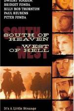 Watch South of Heaven West of Hell Wolowtube