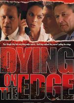 Watch Dying on the Edge Wolowtube