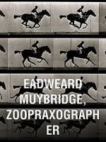 Watch Eadweard Muybridge, Zoopraxographer Wolowtube