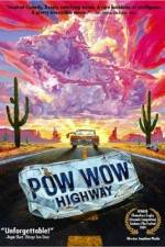 Watch Powwow Highway Wolowtube