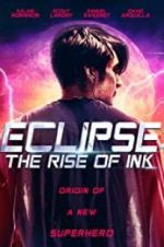 Watch Eclipse: The Rise of Ink Wolowtube