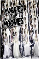 Watch Getting Married to the Moonies Wolowtube