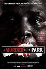Watch A Murder in the Park Wolowtube