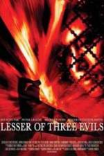Watch Lesser of Three Evils Wolowtube