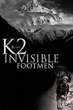Watch K2 and the Invisible Footmen Wolowtube
