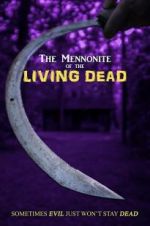 Watch The Mennonite of the Living Dead Wolowtube