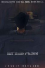 Watch I Hate the Man in My Basement Wolowtube