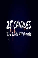 Watch 25 Candles: Taylor Swifts MTV Moments Wolowtube