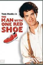 Watch The Man with One Red Shoe Wolowtube