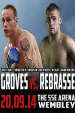 Watch George Groves vs Christopher Rebrasse Wolowtube