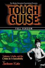 Watch Tough Guise Violence Media & the Crisis in Masculinity Wolowtube
