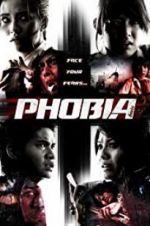 Watch Phobia Wolowtube