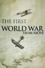 Watch The First World War from Above Wolowtube