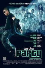 Watch We the Party Wolowtube