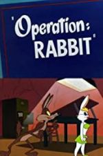 Watch Operation: Rabbit Wolowtube