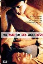Watch The Map of Sex and Love Wolowtube