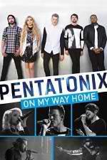 Watch Pentatonix: On My Way Home Wolowtube