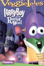 Watch Larry-Boy and the Rumor Weed Wolowtube