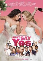 Watch Just Say Yes Wolowtube