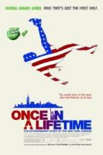 Watch Once in a Lifetime The Extraordinary Story of the New York Cosmos Wolowtube