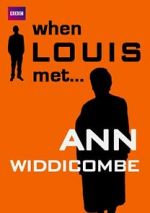 Watch When Louis Met... Ann Widdecombe Wolowtube
