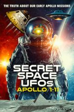 Watch Secret Space UFOs: Apollo 1-11 Wolowtube