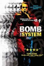Watch Bomb the System Wolowtube