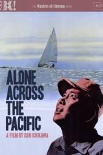 Watch Alone Across the Pacific Wolowtube