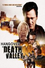 Watch Hangover in Death Valley Wolowtube