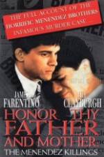 Watch Honor Thy Father and Mother The True Story of the Menendez Murders Wolowtube