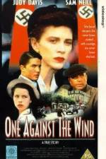 Watch One Against the Wind Wolowtube