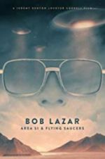 Watch Bob Lazar: Area 51 & Flying Saucers Wolowtube