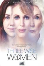 Watch Three Wise Women Wolowtube