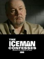 Watch The Iceman Confesses: Secrets of a Mafia Hitman Wolowtube